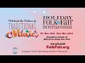 Holiday Folk Fair International - Nov 21-23 2025
