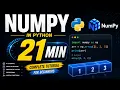 NUMPY in 21 Minutes Complete Python NumPy Tutorial for Beginners