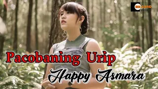 Download Happy Asmara || Pacobaning Urip || Tanpa kendang MP3