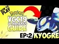 PRIMAL KYOGRE Pokemon VGC 19 Guide Series ULTRA SERIES Ep 2