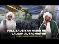 Download Lagu FULL TAUSIYAH HABIB UMAR JALSAH AL FACHRIYAH 2025