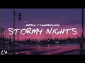 Download Lagu addee - Stormy Nights (ft.huddyleango) (lyrics)