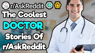The Coolest DOCTOR Stories of