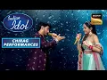 Download Lagu Chirag ने 'Tumsa Koi Pyaara' Song गाकर छेड़ा Kavya को | Indian Idol Season 13 | Chirag Performances