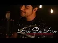 Download Lagu Are Re Are - Unplugged Cover | Siddharth Slathia | Dil To Pagal Hai