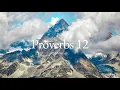 Proverbs 12 ESV Scripture Reading HearBelieve com