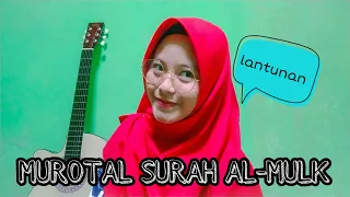 Download Lantunan !! Murotal Surah Al-Mulk !! MP3