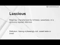 Luscious Meaning