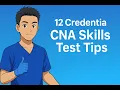 12 Credentia CNA Skills Test Tips Tips on how to pass the CNA test