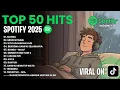 Download Lagu 🎶Spotify Trending Hits 2025 | Top Spotify Indonesia 2025 | Lagu Terbaru Pasti Nyaman