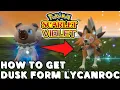 How to get Dusk Form Lycanroc in Pokemon Scarlet and Violet