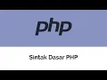 Tutorial PHP 02 Sintak Dasar PHP