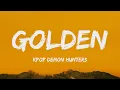 Download Lagu Huntrix - Golden (Lyrics) KPop Demon Hunters ft. EJAE, AUDREY NUNA, REI AMI