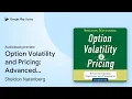 Option Volatility and Pricing Advanced Trading by Sheldon Natenberg book