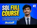 SQL Full Course Part 2 in Telugu MySQL Installation Setup for Beginners