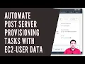 EC2 User Data - Installing Webserver on AWS Linux with User Data