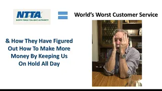 NTTA - Worlds Worst Customer Service