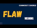 What Does flaw Means Meanings And Definitions With Example in ENGLISH