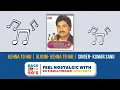 Download Lagu Kehna To Hai | ALBUM- Kehna To Hai | SINGER- Kumar Sanu