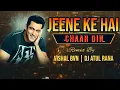 Download Lagu Jeene Ke Hai Chaar Din | Remix 2025 By | Vishal Bvn | Dj Atul Rana | Salman Khan | Sonu Nigam |