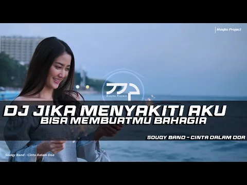 Download MP3 DJ CINTA DALAM DOA - SOUQY BAND REMIX SLOW BASS