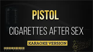 cigarettes after sex pistol karaoke version 