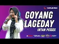 Download Lagu GOYANG LAGEDAY, VOC. INTAN PESSEX