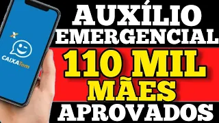 AUXÍLIO EMERGENCIAL 110 MIL MÃES CHEFES DE FAMÍLIA APROVADOS! PAGAMENTO RETROATIVO.