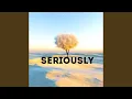 Download Lagu Seriously (feat. DJ ASIK)