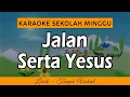 Download Lagu JALAN SERTA YESUS Karaoke | Lagu Sekolah Minggu