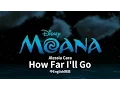 Download Lagu ᴴᴰ⁶⁰【Original】Alessia Cara｜How Far I'll Go (Moana主題曲)【中English附詞】