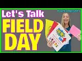 FIELD DAY FREE Tips Resources Ideas