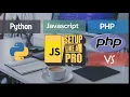 Python vs JavaScript vs PHP 1A The Ultimate Setup Hands On Guide