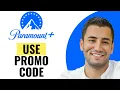 How to Use Promo Code on Paramount Plus Quick and Easy