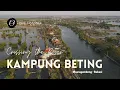 Download Lagu Jelajah Sungai Beting Desa Pantai bahagia 2018