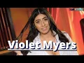 Violet Myers Bio - Violet Myers age birthplace height and more