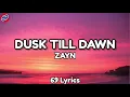 CKay - Love Nwantiti (Lyrics), ZAYN & Sia-Dusk Till Dawn (Lyrics), Sean Paul - No Lie (Lyrics).. mix