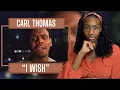 Download Lagu Carl Thomas - I Wish| REACTION 🔥🔥🔥