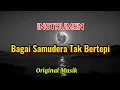 Download Lagu instrumen lagu viral 'BAGAI SAMUDERA TAK BERTEPI' Original musik #mars #perpisahan