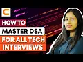 How To Master DSA For All Tech Interviews Coding Ninjas
