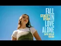 Download Lagu Stacey Ryan - Fall In Love Alone (Super Sped Up Version)