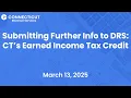 Earned Income Tax Credit Webinar - How to Submit Further Information