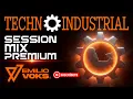 ☢️SESSION MIX TECHNO INDUSTRIAL PREMIUM