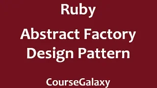 Abstract Factory Design Pattern In Ruby