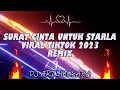 Download Lagu DJ Surat Cinta Untuk Starla - NEW 2023 REMIX VIRAL TIKTOK by DJ ARILMUSABA