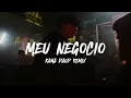 Download Lagu Funky Old Remix🔥 Meu Negocio ( Rama Daud Remix ) New!!! Download Lagu Funky Old Remix🔥 Meu Negocio ( Rama Daud Remix ) New!!!