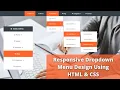 How to Create Responsive Dropdown Menu Using HTML And CSS Responsive Navigation Menu Bar In CSS