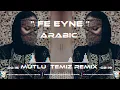 Mutlu Temiz - Fe Eyne (Arabic) - Mutlu Temiz