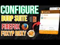 Configure burp suite with Firefox FoxyProxy 2025 Guide