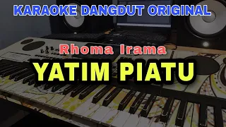 YATIM PIATU - RHOMA IRAMA | KARAOKE DANGDUT ORIGINAL VERSI MANUAL ORGEN TUNGGAL